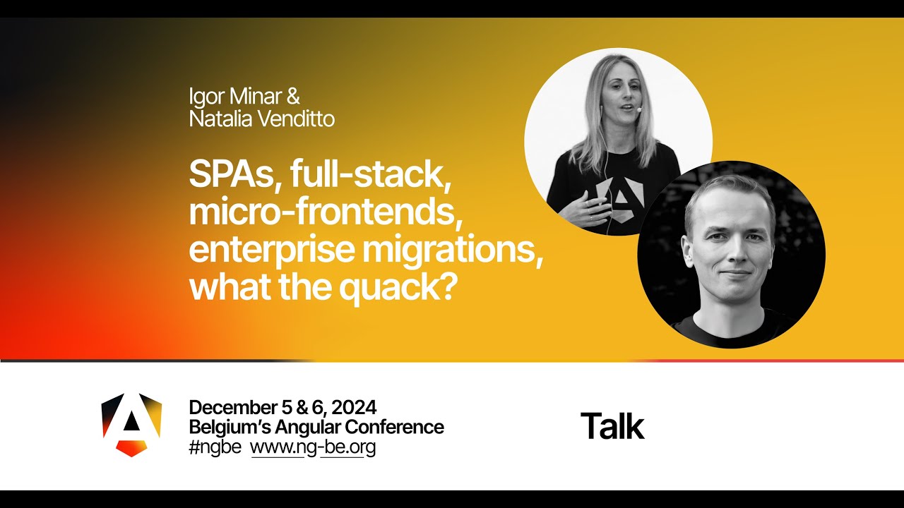 SPAs, full-stack, micro-frontends, enterprise migrations, what the quack? - N. Venditto & I. Minar