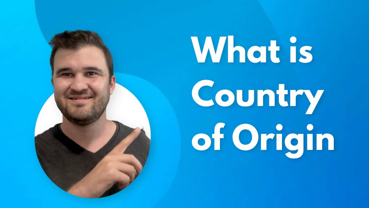 What Is Country of Origin in Manufacturing