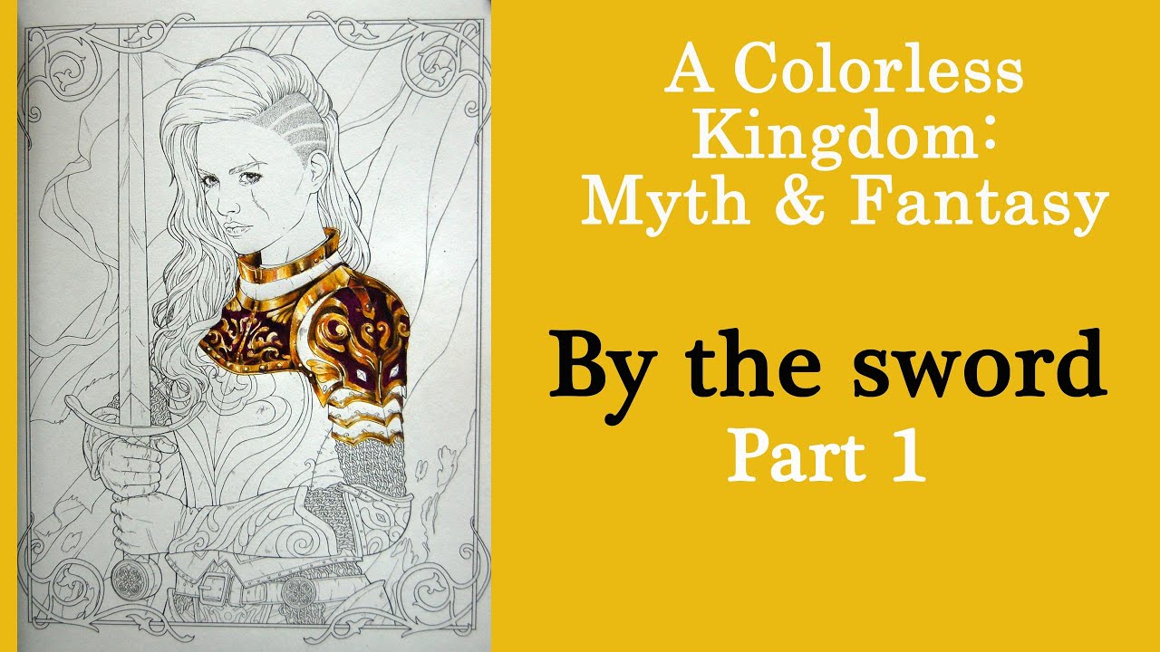 By the Sword. Part 1 #Coloring in 'Colorless Kingdom: Volume 1' #adultcoloring
