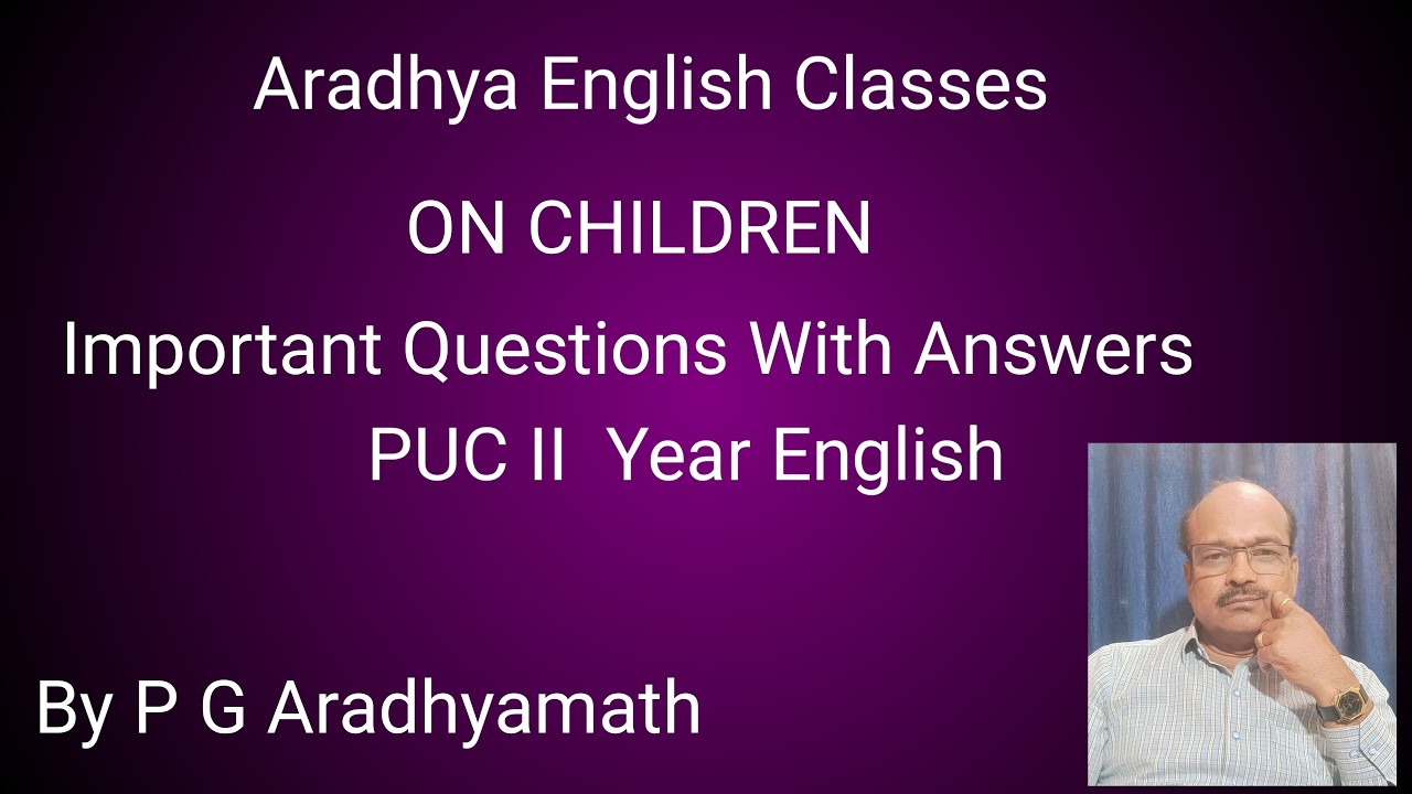 On Children,  PUC  2 year Eng.imp MCQs
