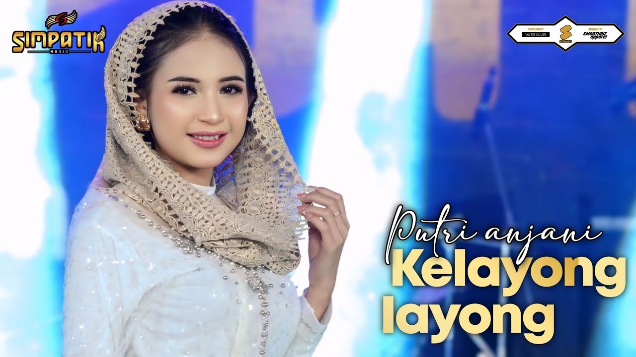 KeIayung  Iayung - PUTRI ANJANI - SIMPATIK MUSIC