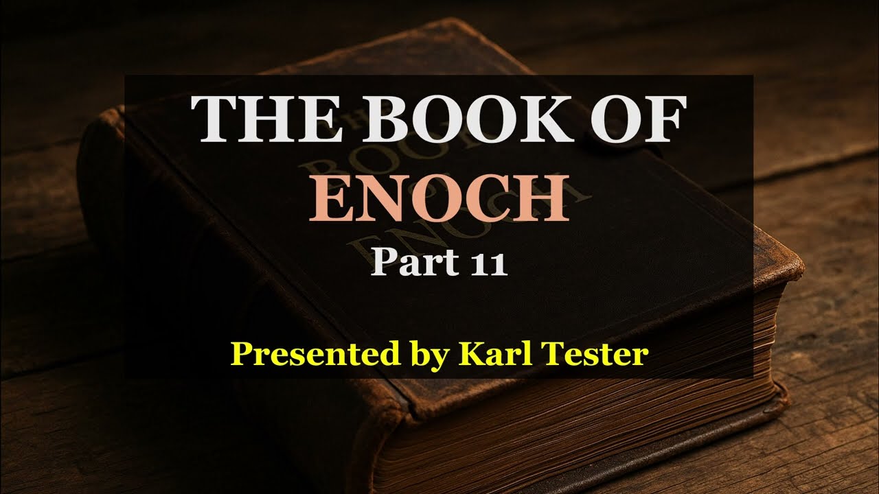 The Book of Enoch: Part 11