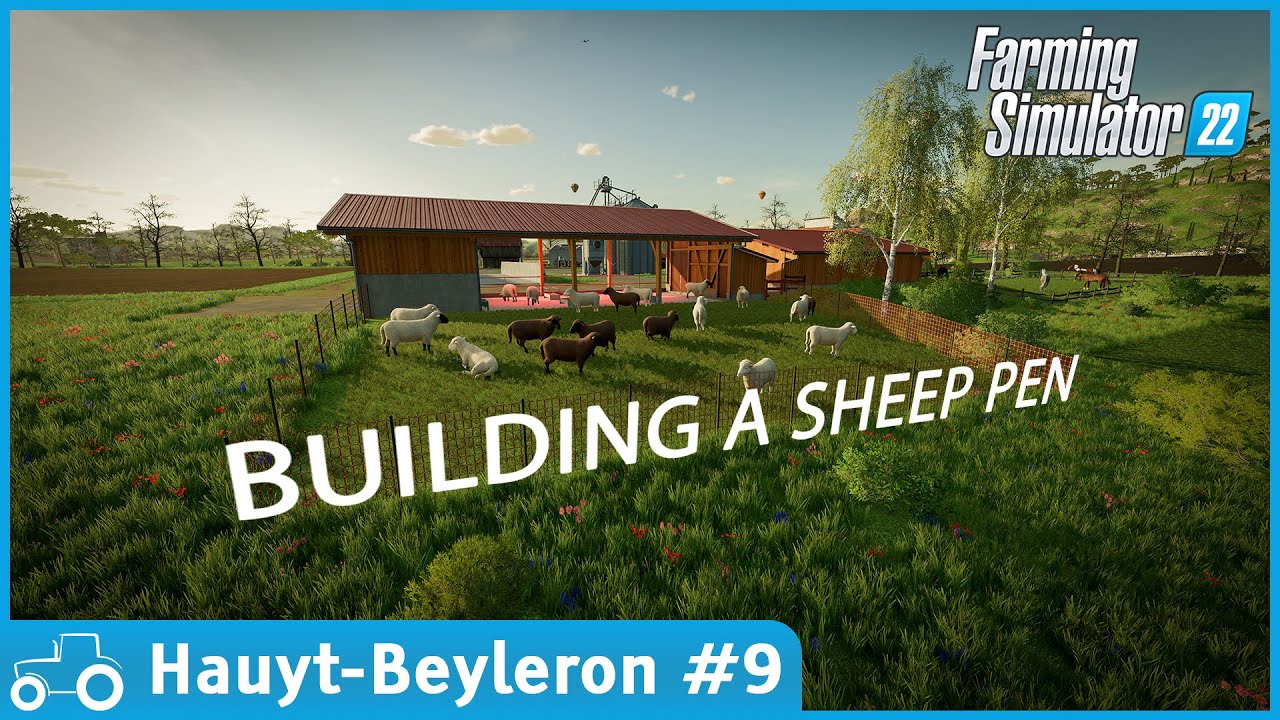Haut Beyleron #9 FS22 Timelapse Building A Sheep Pen, Buying Sheep, Sowing Oats & Fertilizing Fields