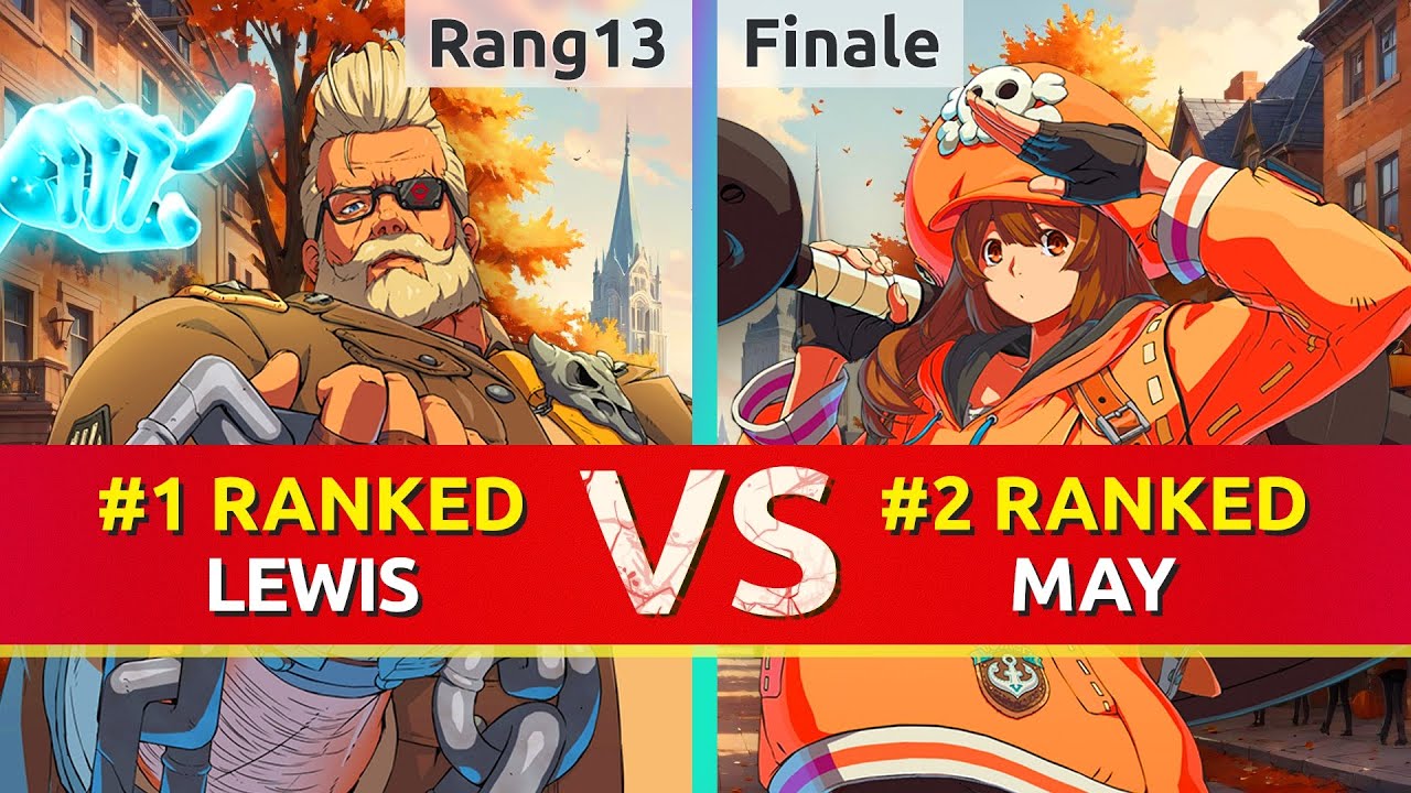 GGST ▰ Rang13 (#1 Ranked Goldlewis) vs Finale (#2 Ranked May). High Level Gameplay