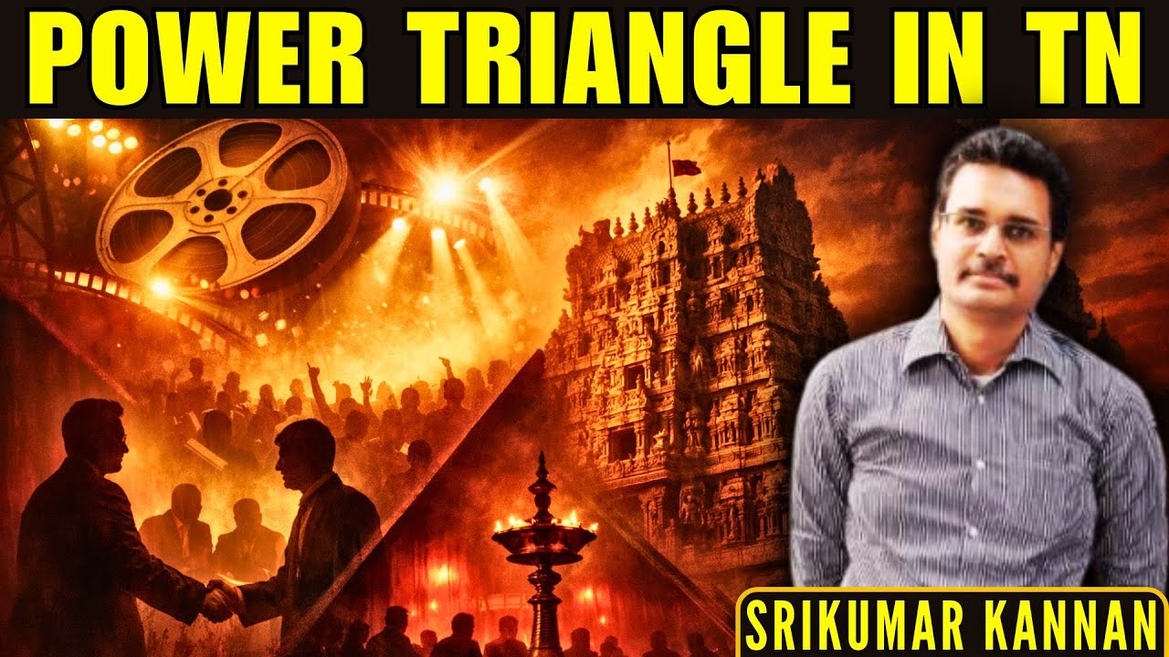 Who Controls Tamil Nadu Politics—Alliances, Temples or Cinema? • Srikumar K