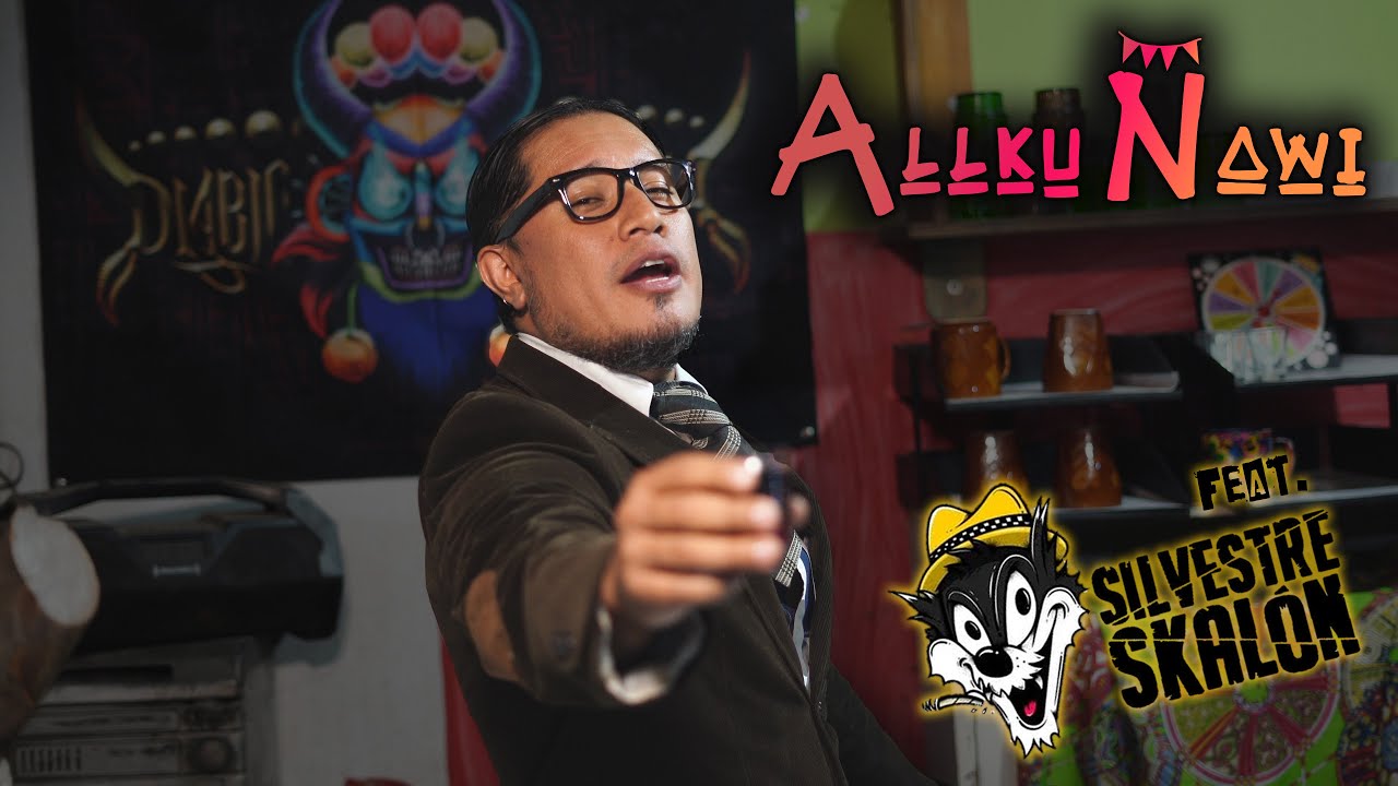 Allku Ñawi ft. Silvestre Skalón, Fabiola Jaramillo, El Profe Catador - Diablo Huma Rock [Video-Clip]
