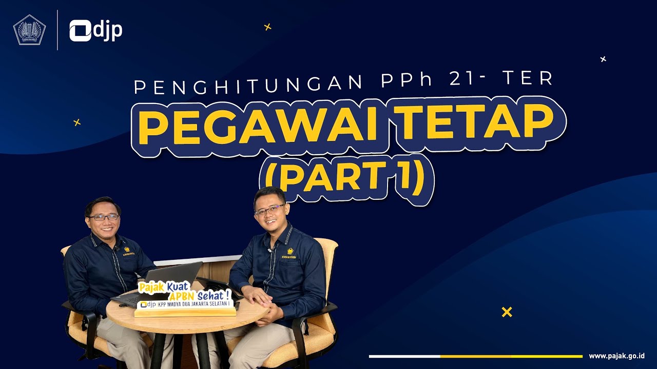 Penghitungan Tarif Efektif Rata-rata (TER) PPh 21 bagi Pegawai Tetap - PART 1