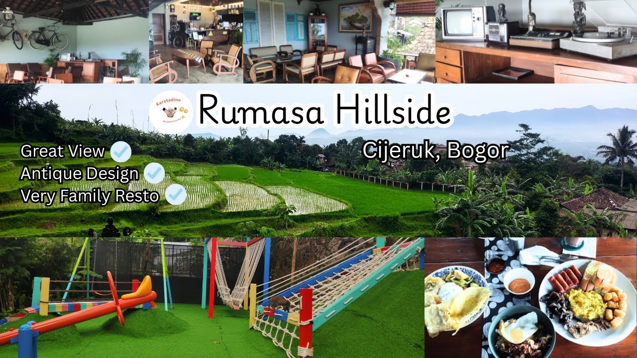 Rumasa Hillside, tempat healing keluarga terbaik dekat dengan Jakarta | Family Resto Cijeruk Bogor
