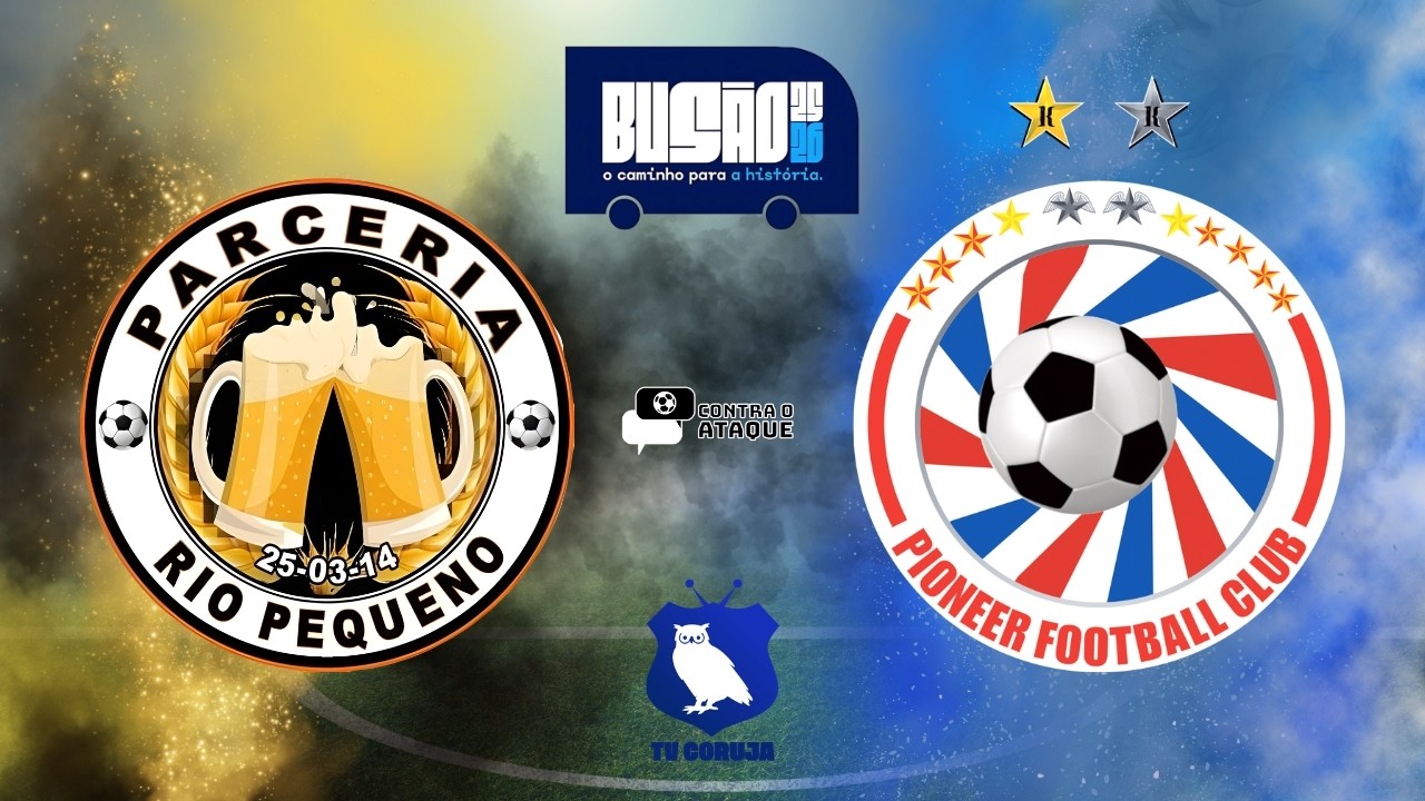 🔴 AO VIVO - PARCERIA x PIONEER F.C. - COPA DO BUSÃO - RODADA 3