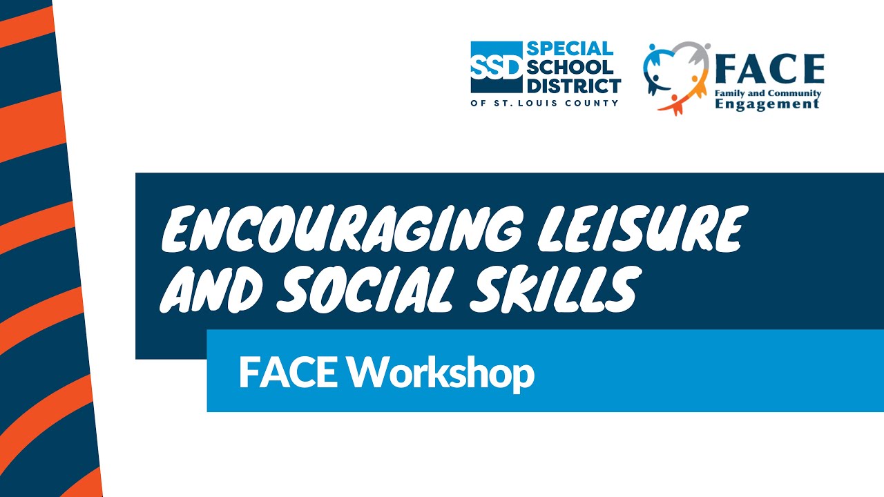 Encouraging Leisure and Social Skills