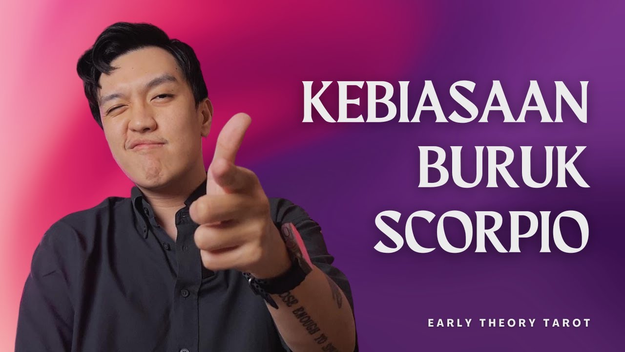 SCORPIO punya 5 sifat buruk ini...