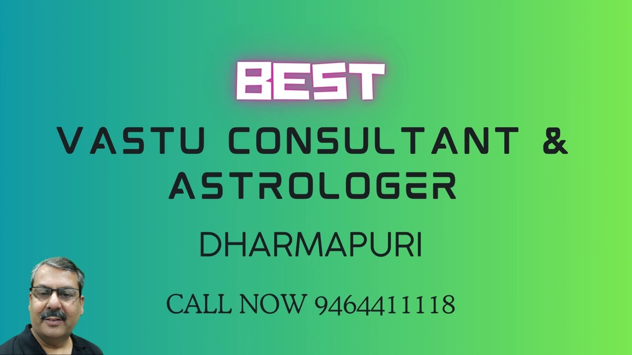 Astrology Consultant Vastu Shastra Expert-Dharmapuri Home Factory collage Showroom School Flat villa