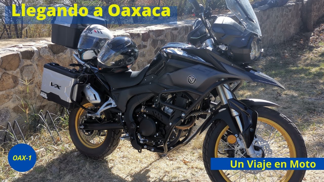 Llegando a Oaxaca Italika VX250 Adventure | OAX-1