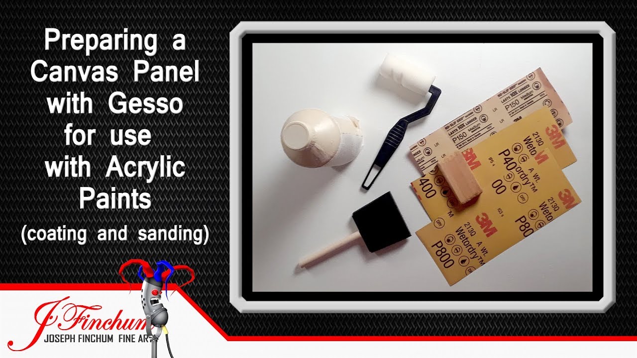 How to Prepare a Canvas Panel with Gesso for Painting in Acrylics or Oils