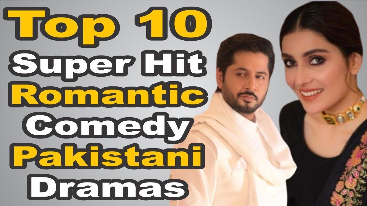 Top 10 Super Hit Romantic Comedy Pakistani Dramas || The House of Entertainment