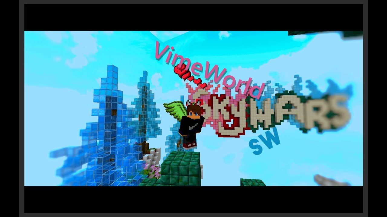 VimeWorld монтаж SW PvP