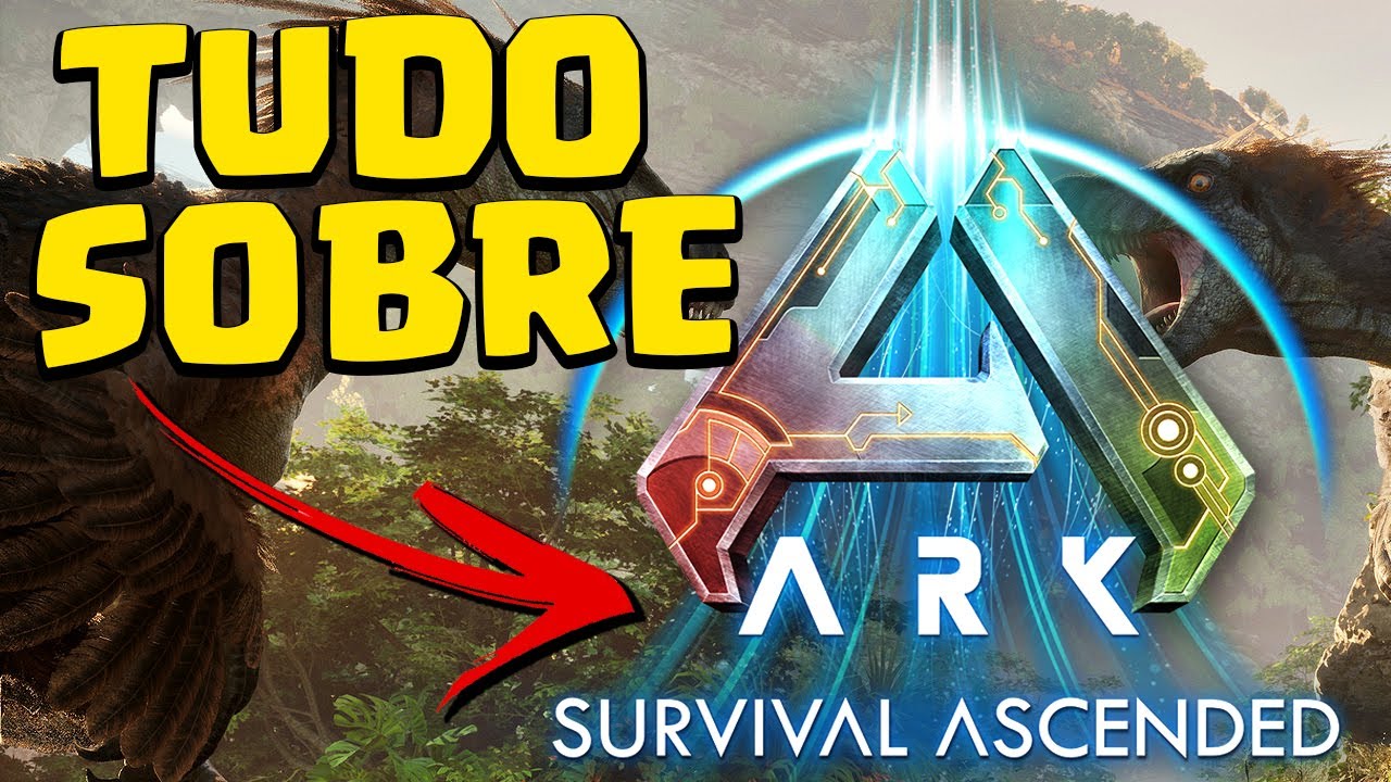 TUDO SOBRE ARK SURVIVAL ASCENDED -  ARK ASA - VEJA COMO PODERÁ SER!