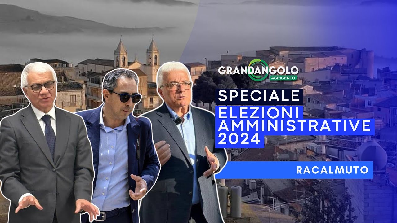Speciale amministrative 2024, i candidati a Sindaco di Racalmuto