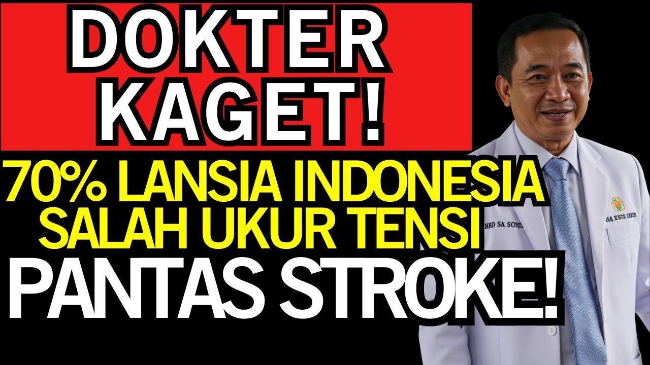 FATAL! 70% Lansia Indonesia SALAH Ukur Tensi, Lansia TERANCAM STROKE | Kesehatan Lansia