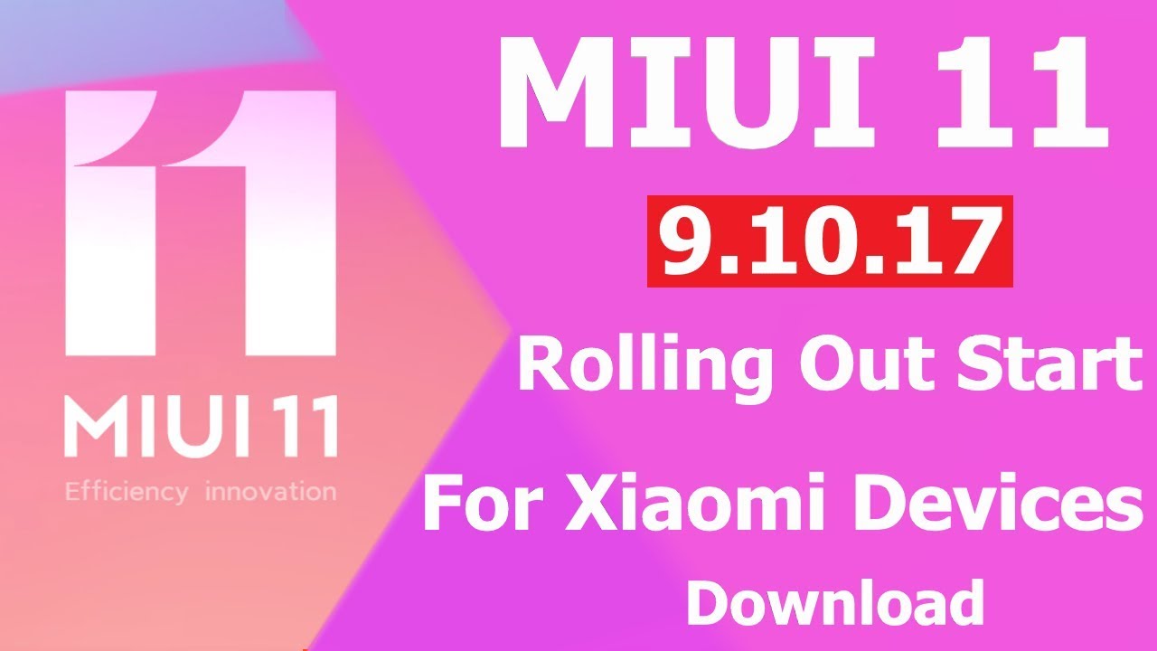 MIUI 11 Beta Update 9 10 17 For Xiaomi Devices l Download Links