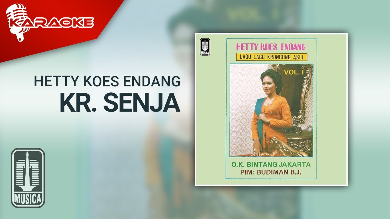 Hetty Koes Endang - Kr. Senja (Official Karaoke Video)