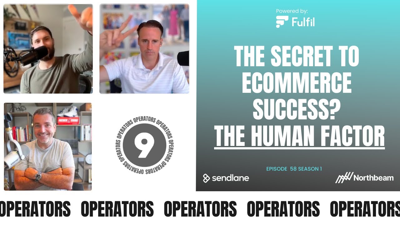 E058: The Secret to Ecommerce Success? The Human Factor