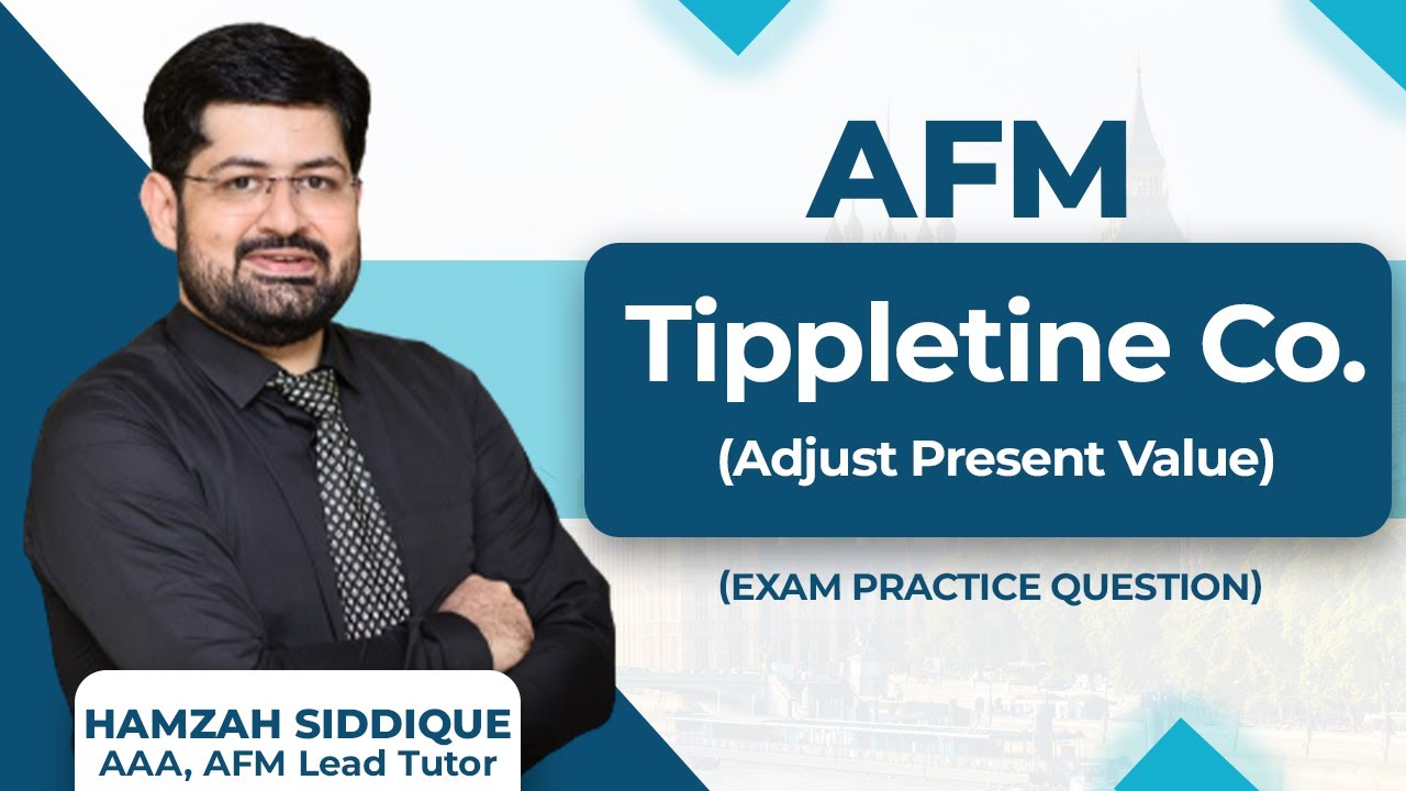 ACCA AFM Tippletine co (APV/ Adjusted Present Value ) June 2018 Q2 | Hamzah Siddique