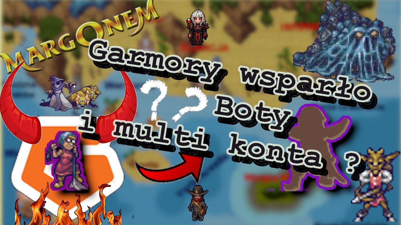 #Margonem Czy ekipa Garmory wspomogła nie chcąco Boty i Mulciaki ?