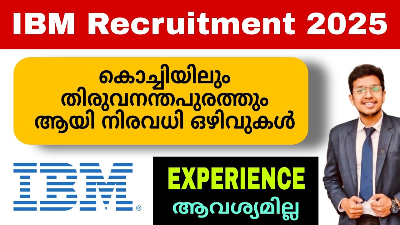IBM Kochi and Thiruvananthapuram Recruitment | IBM Recruitment Malayalam | Infopark Jobs | Jobhunter