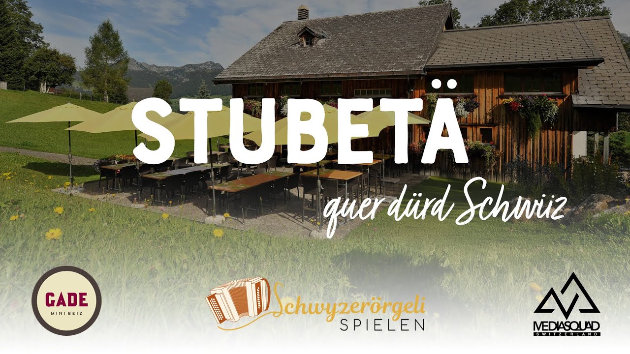 Stubetä us em Toggenburg - Restaurant Gade Teil 2