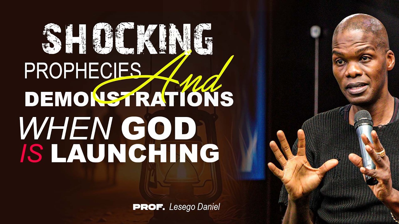15.03.2026 SHOCKING PROPHECIES AND DEMONSTRATIONS WHEN GOD IS LAUNCHING BY PROF. LESEGO DANIEL