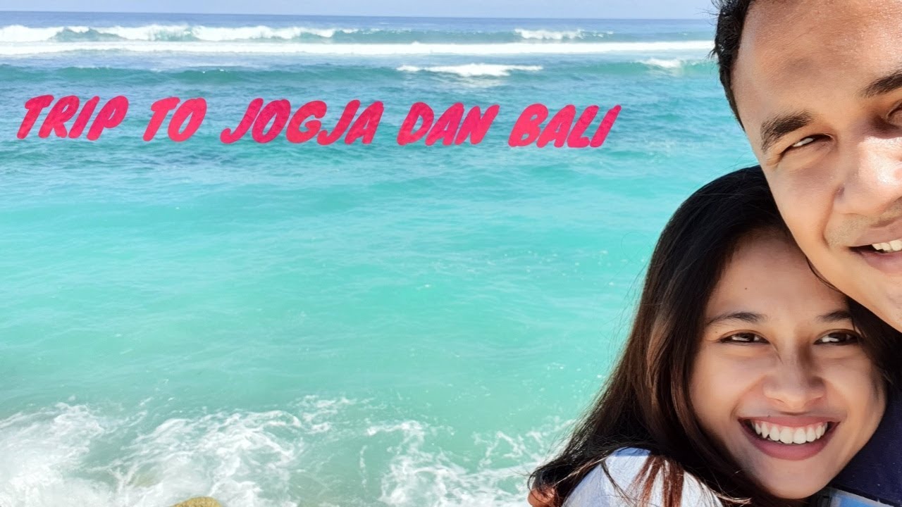 TRAVEL VLOG : JOGJA DAN BALI