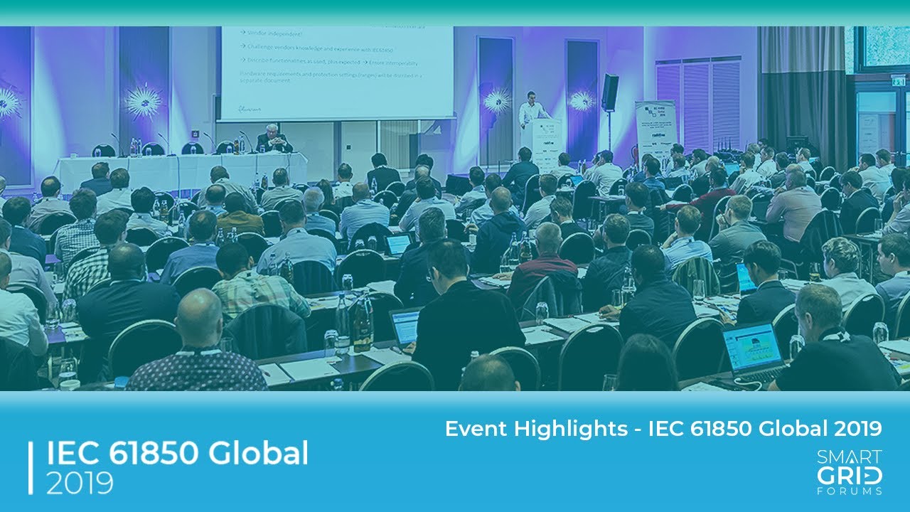 Event Highlights - IEC 61850 Global 2019