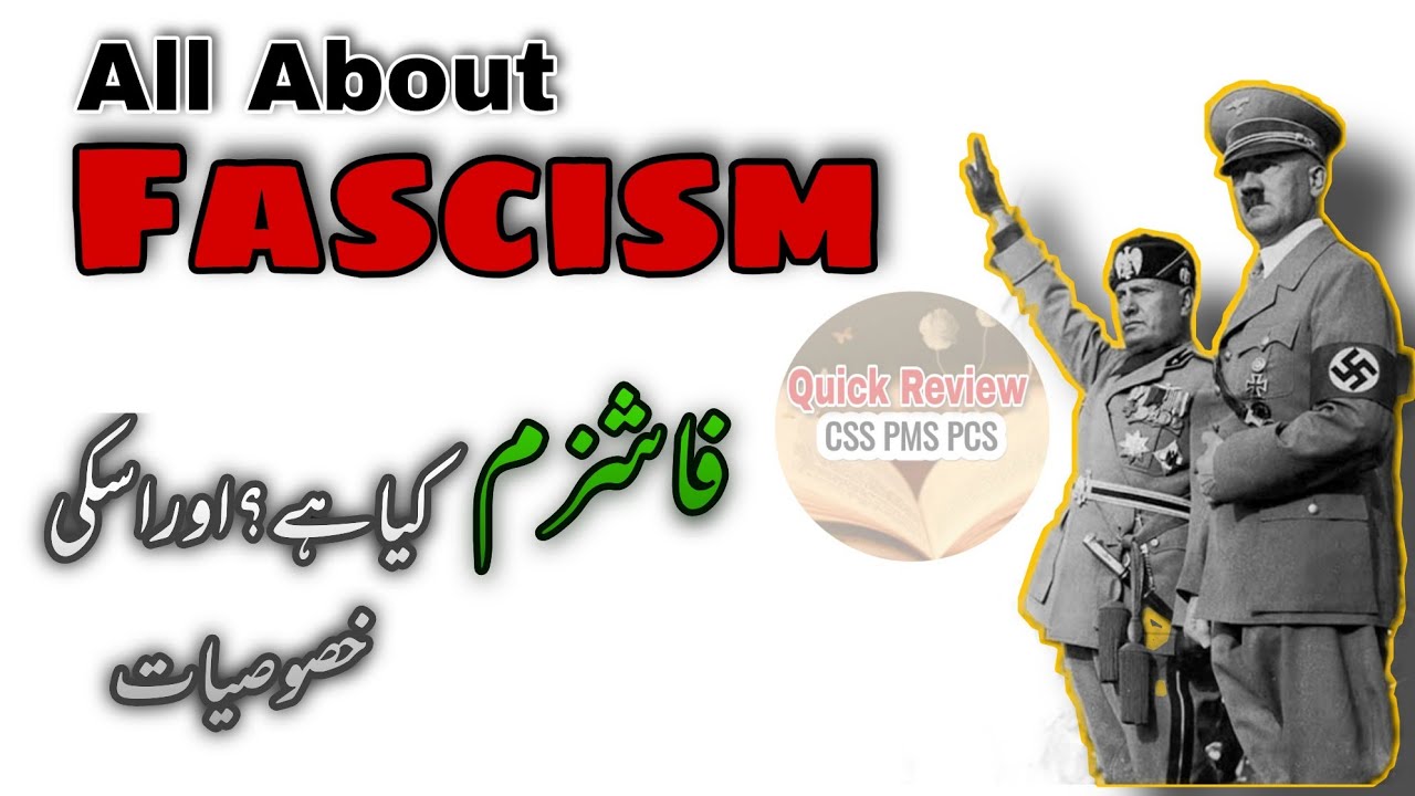 What is Fascism? | All About Fascism explained in urdu hindi | Fascist Ideology in Politics