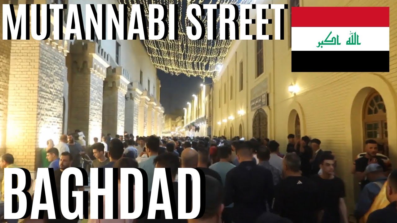 The new AL MUTANNABI STREET Baghdad Iraq | British in Iraq vlog🇮🇶شارع المتنبي الجديد بغداد العراق