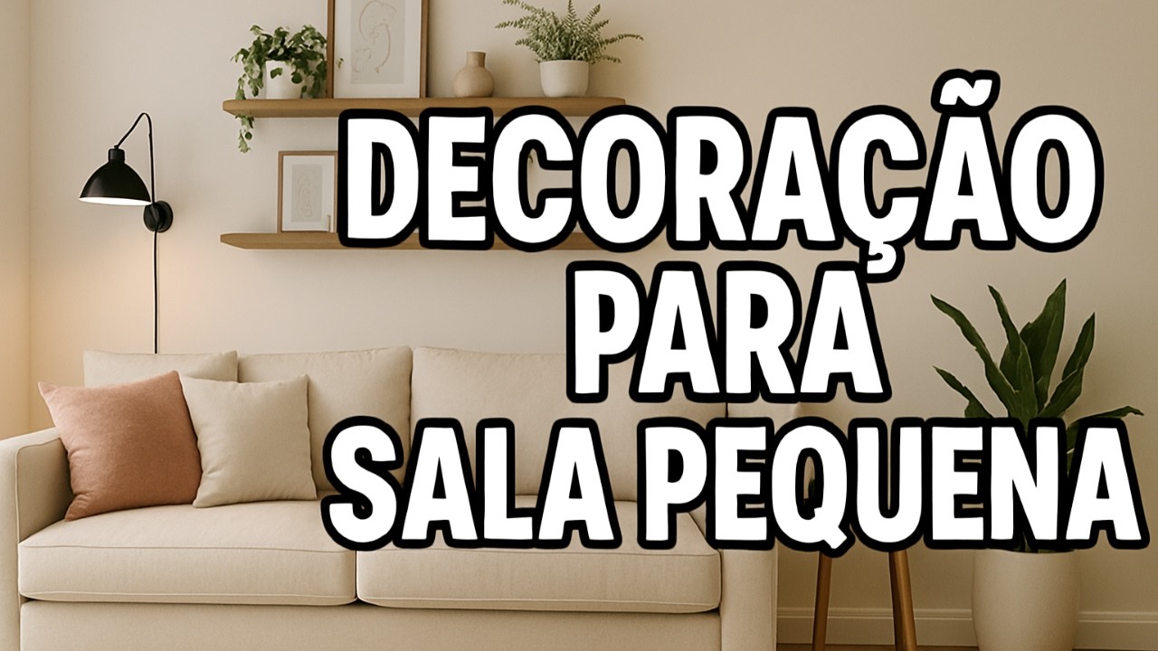 Sala Pequena e Estilosa: Dicas Simples que Funcionam