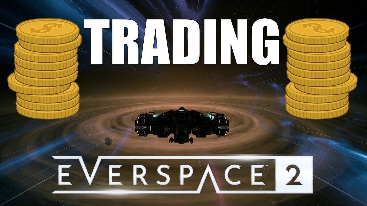 Everspace 2 - A Very Profitable Trading Run