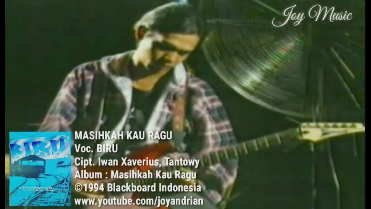 Biru - Masihkah Kau Ragu (1994)