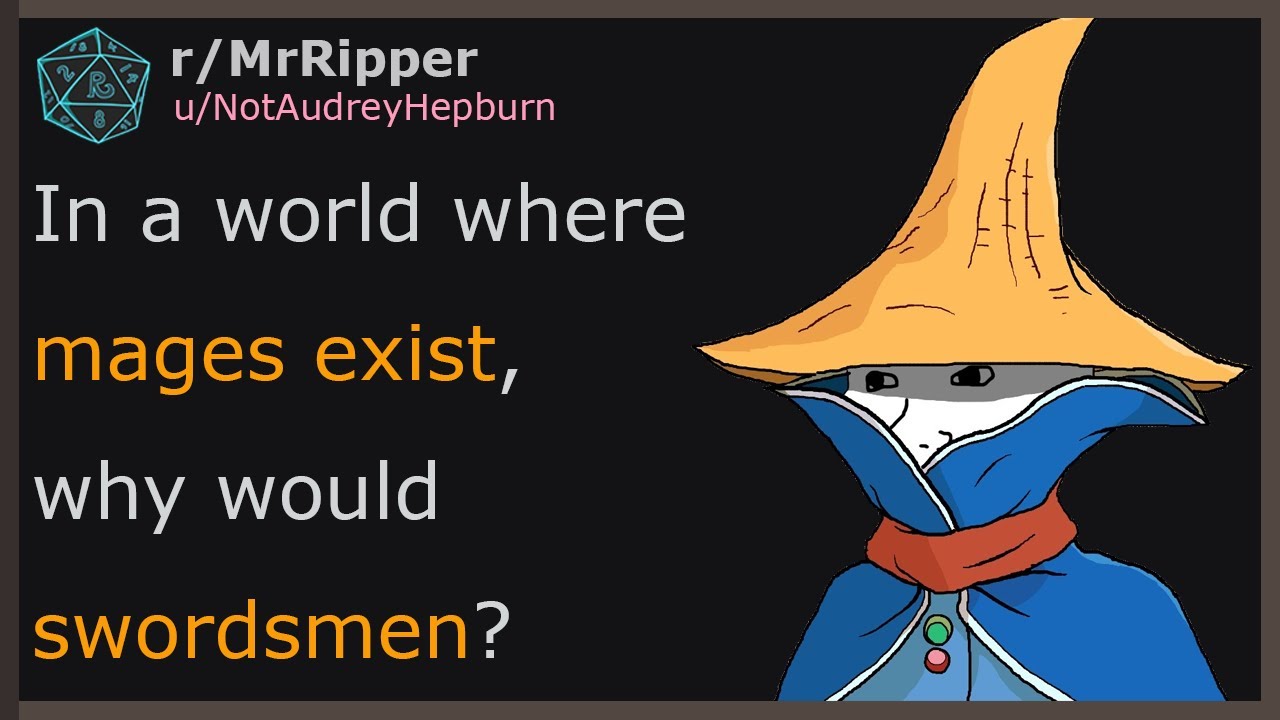 D&D Players, In a world where mages exist, why would swordsmen? #dnd