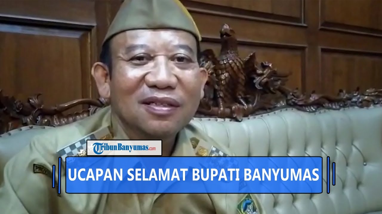 Ucapan Selamat Bupati Banyumas Achmad Husein bagi Tribunbanyumas com