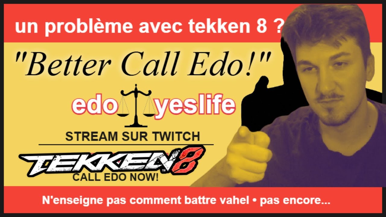 appelez donc edo - SESSION TEKKEN 8 #3