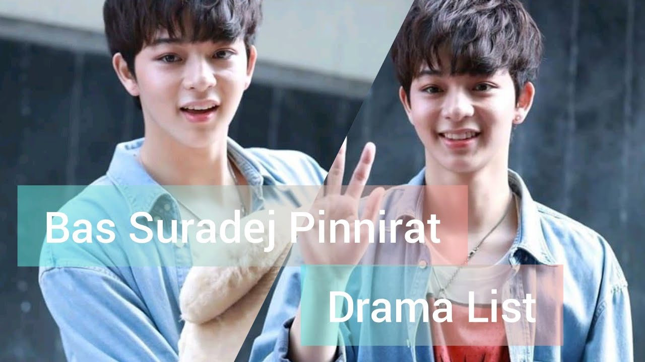 Bas suradej pinnirat drama list#thailakorn #dramas #thaidrama #bassuradejpinnirat#dramathailand