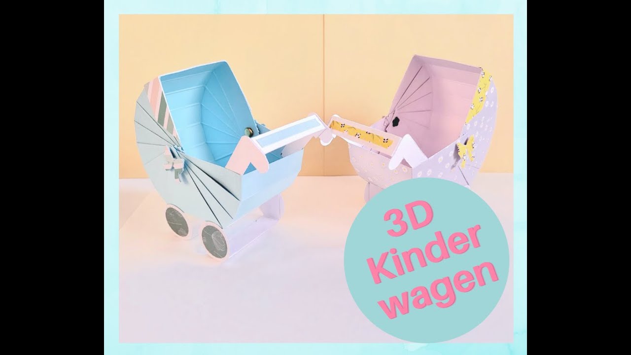 Karten basteln &ndash; DIY 3D Kinderwagen &ndash; Tutorial