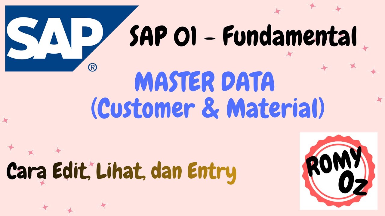 SAP 01 Fundamental Tip 1:  Konsep dan Peraktek Exercise 3-1, 3-2, & 3-3.  Master Data Change/Create