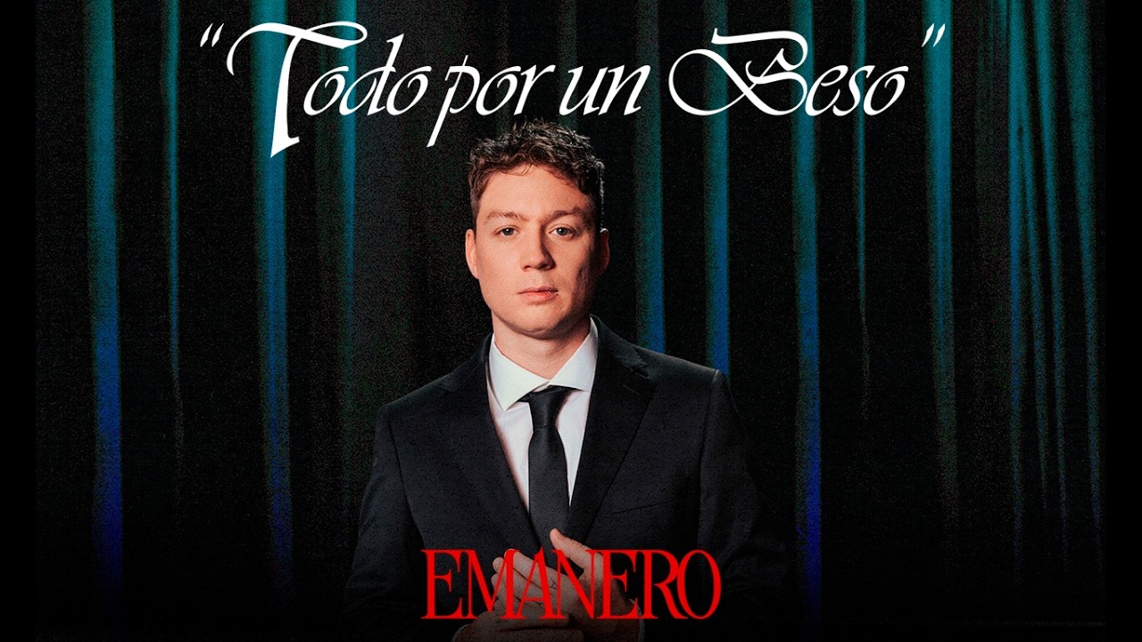 Emanero - Todo por un beso  (Official video)