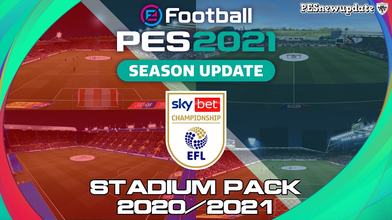 PES 2021 FULL EFL Championship Stadium Pack 2020/2021