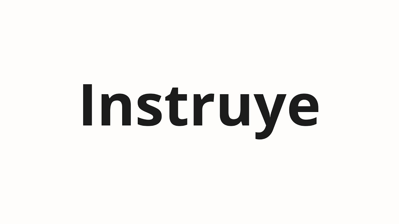 Как произносить Instruye