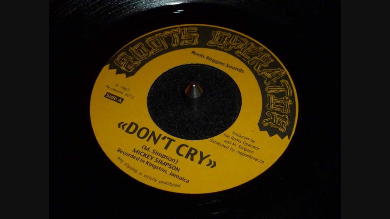 Mickey Simpson - Don't Cry / DUB