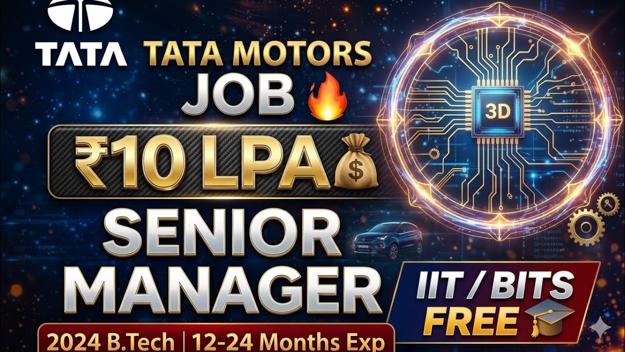 Tata Motors Hiring 2024 Batch! 🔥 ₹10 LPA + Free M.Tech from IIT/BITS | Senior Manager Role