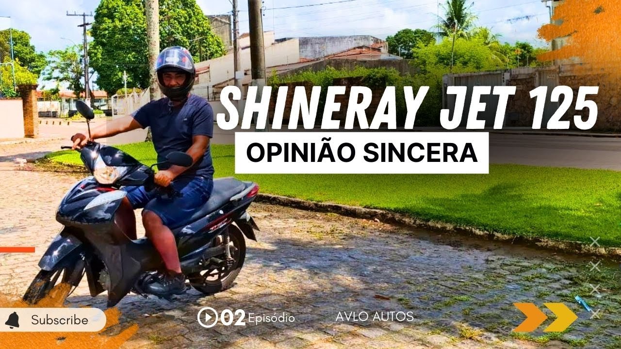 Shineray Jet 125 vale a pena? Opini&atilde;o sincera.